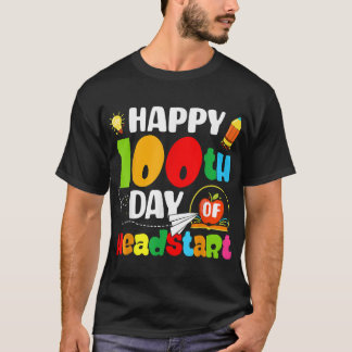 Happy 100th Day of Headstart 100 days of School Te T-Shirt