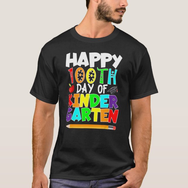Happy 100th Day Of Kinder Garten Teacher Or Studen T-Shirt (Front)