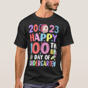 Happy 100th Day of Kindergarten 2023 Teacher Stude T-Shirt
