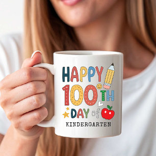Happy 100th Day of Kindergarten   Back to School Coffee Mug