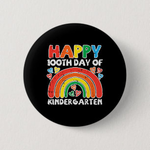 Happy 100th Day Of Kindergarten Rainbow 100 Days T 6 Cm Round Badge