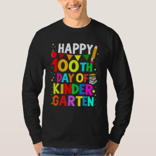 Happy 100th Day Of Kindergarten Teacher 100 Days O T-Shirt
