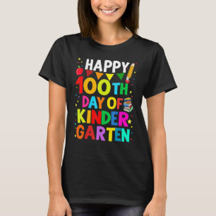 Happy 100th Day Of Kindergarten Teacher 100 Days O T-Shirt