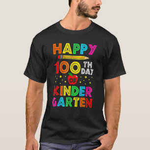 Happy 100th Day Of Kindergarten Teacher Or Student T-Shirt