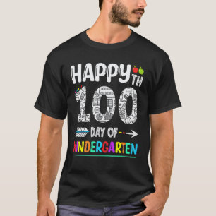 Happy 100th Day Of Kindergarten Teacher Student 8 T-Shirt