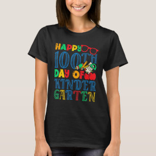 Happy 100th Day Of Kindergarten Teacher Student T-Shirt