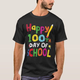 Happy 100th Day Of Kindergarten Teacher Student T-Shirt