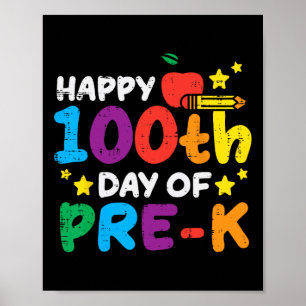 Happy 100th Day Of Pre K Apple 100 Days School Tea Poster