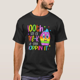 Happy 100th Day Of Pre K Poppin It 100 Days School T-Shirt