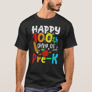 Happy 100th Day Of Pre K Teacher 100 Days School 5 T-Shirt