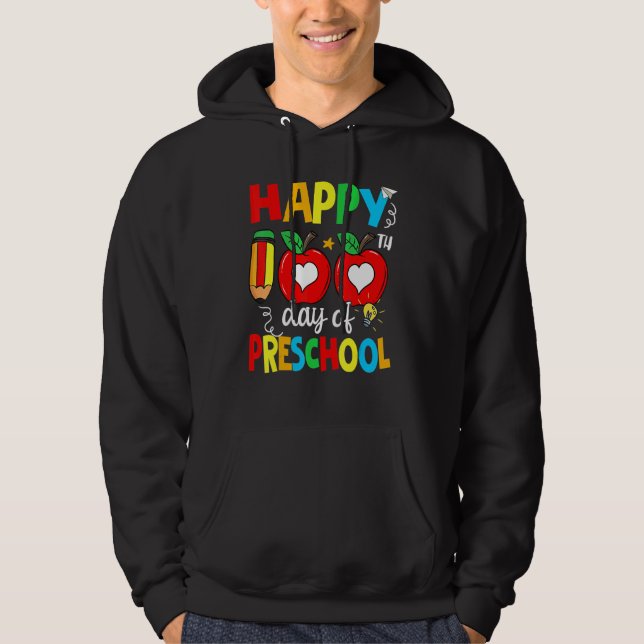 Happy 100th Day Of Preschool Teacher 100 Days Of S Hoodie (Front)