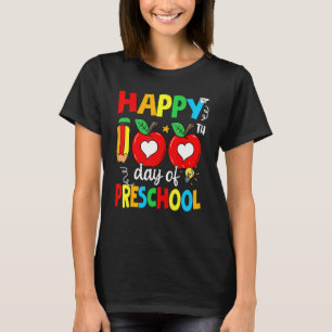 Happy 100th Day Of Preschool Teacher 100 Days Of S T-Shirt