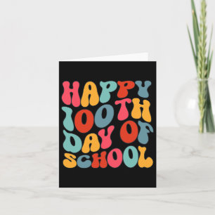 Happy 100th Day Of Schook Retro 100 Days Teacher B Card