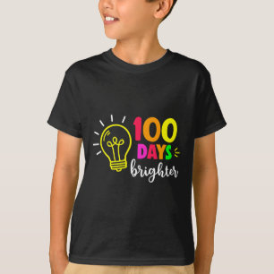 Happy 100th Day Of School 100 Days Brighter Girls  T-Shirt