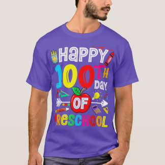 Happy 100th Day Of School 100 Days Of Preschool Te T-Shirt