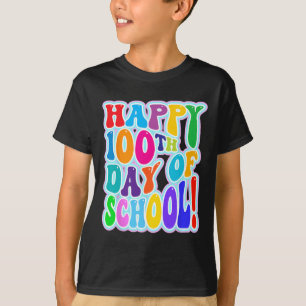 Happy 100th Day Of School 100 Days Of School 2 T-Shirt