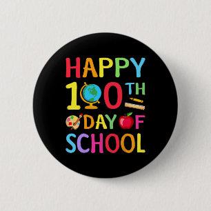 Happy 100th Day Of School 100 Days Of School Teach 6 Cm Round Badge