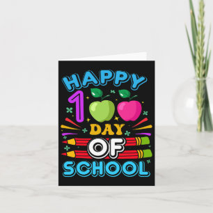 Happy 100th Day Of School 100 Days Of School Teach Card