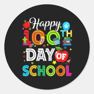 Happy 100th Day Of School 100 Days Of School Teach Classic Round Sticker