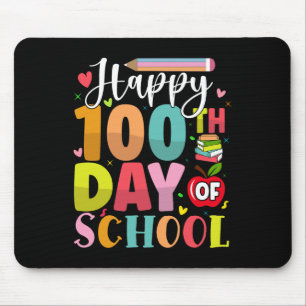 Happy 100th Day of School 100 Days of School teach Mouse Mat