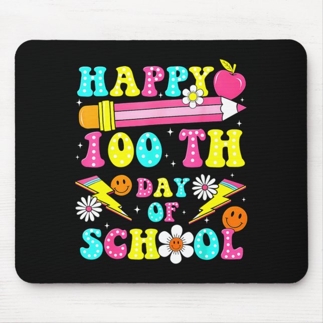 Happy 100th Day Of School 100 Days Of School Teach Mouse Mat (Front)