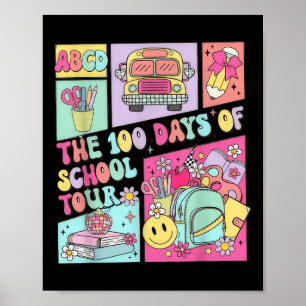 Happy 100th Day Of School 100 Days Of School Teach Poster