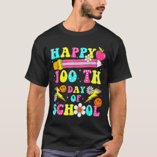 Happy 100th Day Of School 100 Days Of School Teach T-Shirt