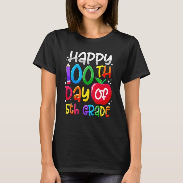 Happy 100th Day Of School 100 Days Smarter Cute 5t T-Shirt (Front)