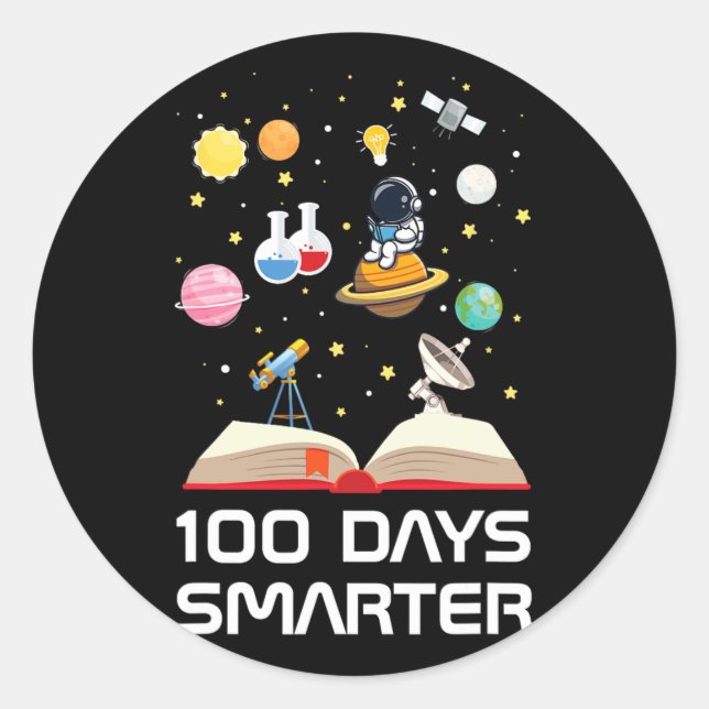 Happy 100th Day Of School 100 Days Smarter Space L Classic Round Sticker (Front)