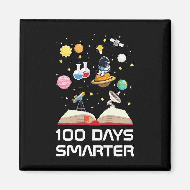 Happy 100th Day Of School 100 Days Smarter Space L Magnet (Front)