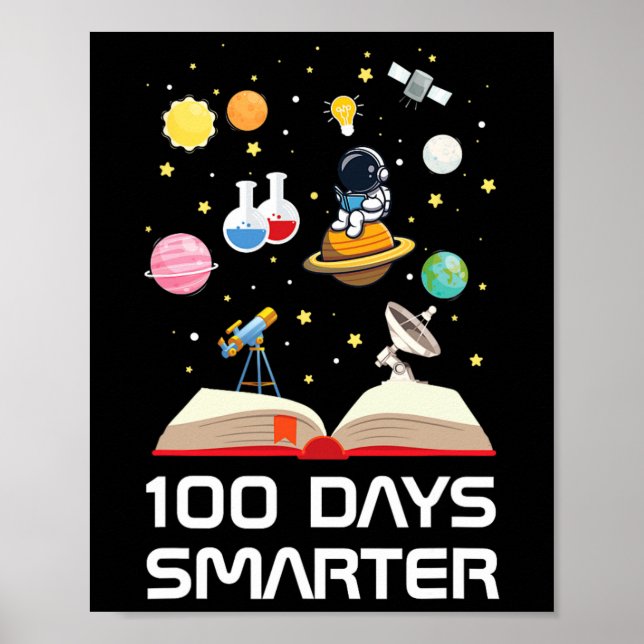 Happy 100th Day Of School 100 Days Smarter Space L Poster (Front)