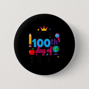 Happy 100th Day Of School 100 Days Smarter Teacher 6 Cm Round Badge
