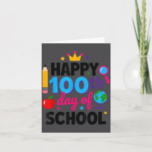 Happy 100th Day Of School 100 Days Smarter Teacher Card