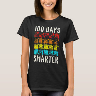 Happy 100th Day Of School 100 Days Smarter Teacher T-Shirt