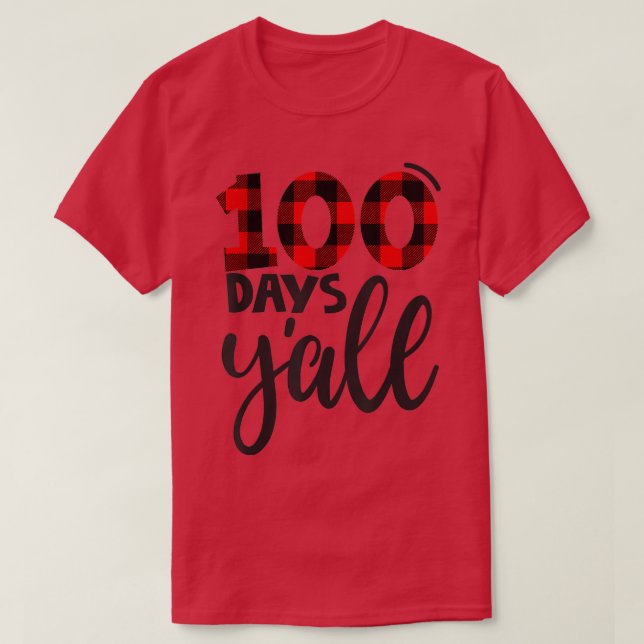 Happy 100th Day of School 100 Days Yx27all Teacher T-Shirt (Design Front)