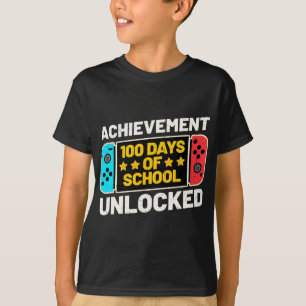 Happy 100th Day Of School Achievement Unlocked Vid T-Shirt