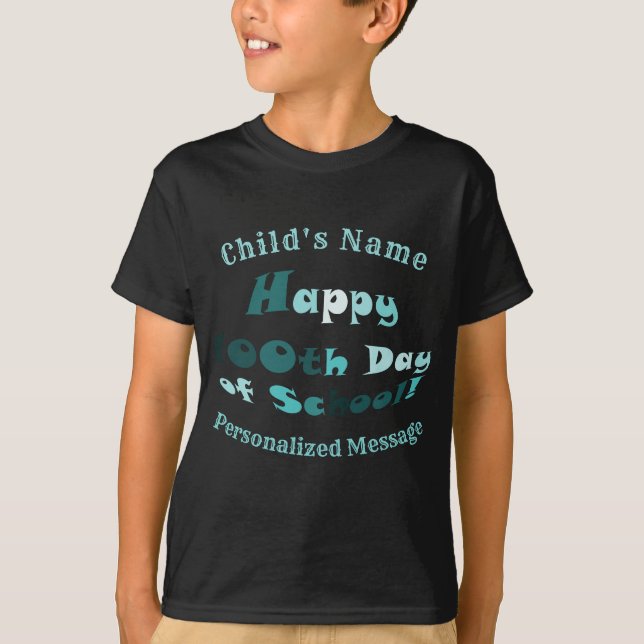 Happy 100th Day of School, Aqua Blue Green T-Shirt (Front)