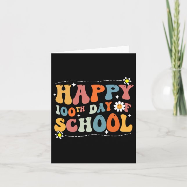 Happy 100th Day Of School Cute Students Teachers 1 Card (Front)