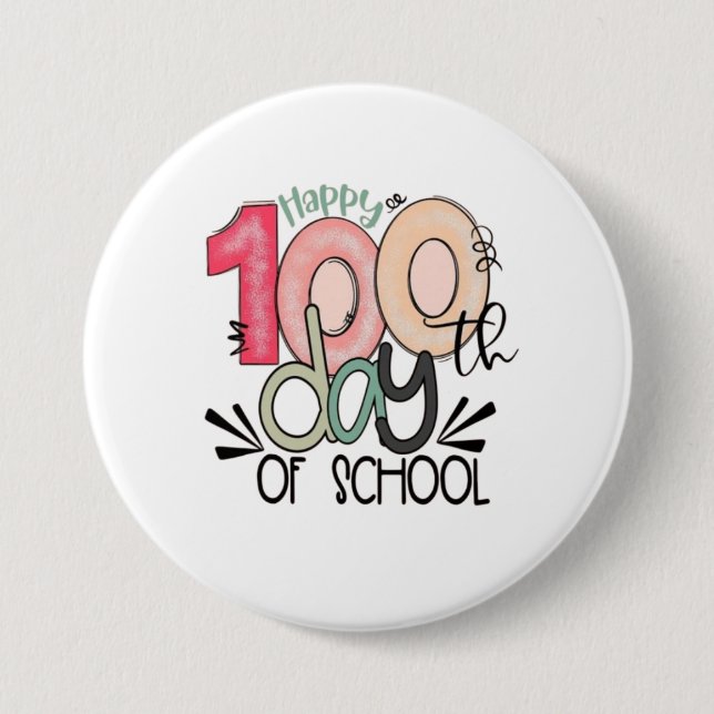 Happy 100th Day of School Design 7.5 Cm Round Badge (Front)