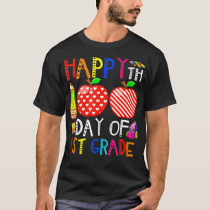 Happy 100th day Of School First 1st grade Teacher  T-Shirt