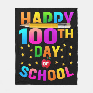 Happy 100th Day of School For Teachers & Students Fleece Blanket