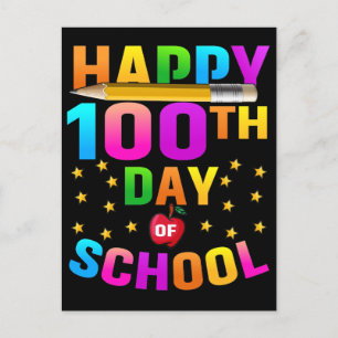 Happy 100th Day of School For Teachers & Students Postcard