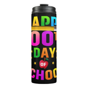 Happy 100th Day of School For Teachers & Students Thermal Tumbler