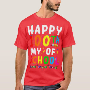 Happy 100th Day Of School Funny Teacher Student Gi T-Shirt