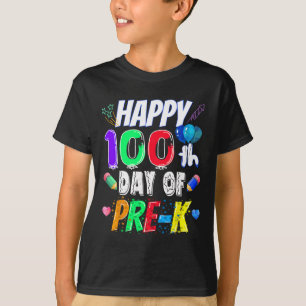 Happy 100th Day Of School Gift 100 Days Of Pre-k T T-Shirt