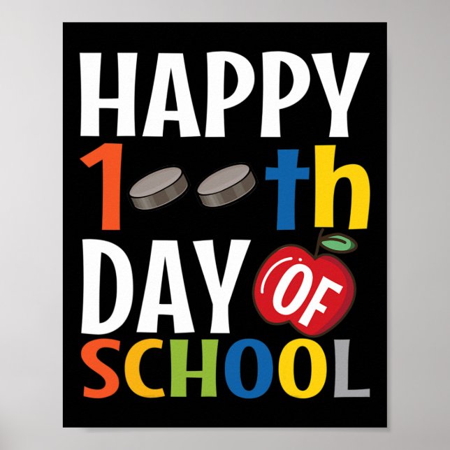 Happy 100th Day Of School  Hockey Teacher Student  Poster (Front)