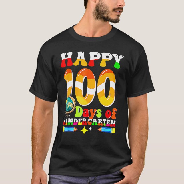 Happy 100th Day Of School Kindergarten Funny Teach T-Shirt (Front)