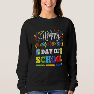 Happy 100th Day Of School Math Teacher Student Sweatshirt