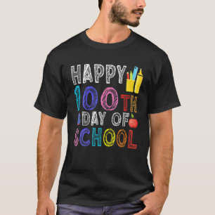 Happy 100Th Day Of School  School Days Teacher Gif T-Shirt