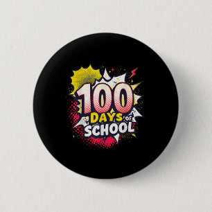Happy 100th Day Of School Shirt Boys 100 Days 6 Cm Round Badge